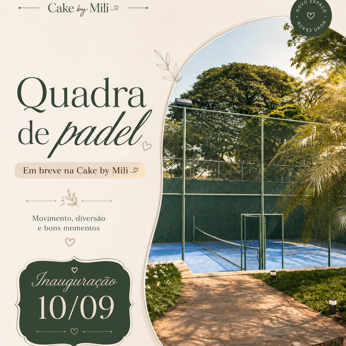 Anúncio oficial da nova quadra de padel da Cake by Mili